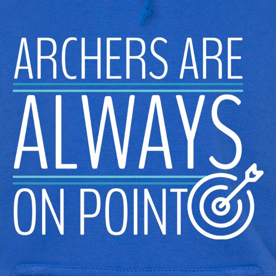 Archers Are Always On Point t shirt